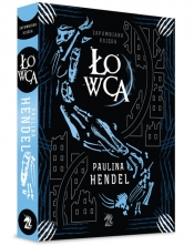 Łowca (Uszkodzona okładka) - Paulina Hendel