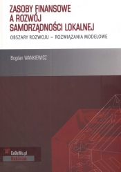 Zasoby finansowe a rozwój samorządności lokalnej