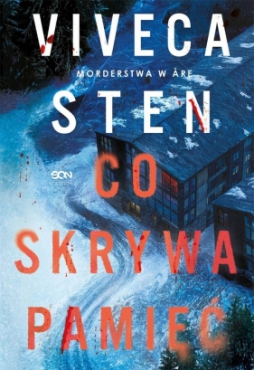 Co skrywa pamięć - Viveca Sten