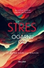 Stres. Ogarnij go - Robyne Hanley-Dafoe