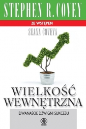 Wielkość wewnętrzna - Stephen R. Covey