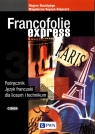Francofolie express 3 Podręcznik Język francuski Liceum technikum Boutegege Regine, Supryn-Klepcarz Magdalena