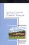 Turystyka i rekracja szansą rozwoju aktywności społecznej  Grzywacz Renata ( red.)