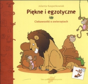 Piękne i egzotyczne - Jolanta Kasperkowiak