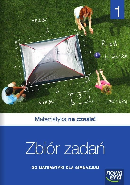 Matematyka na czasie! 1 Zbiór zadań