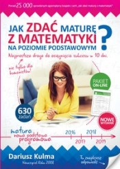 Jak zdać maturę z matematyki na poziomie podstawowym? - Dariusz Kulma