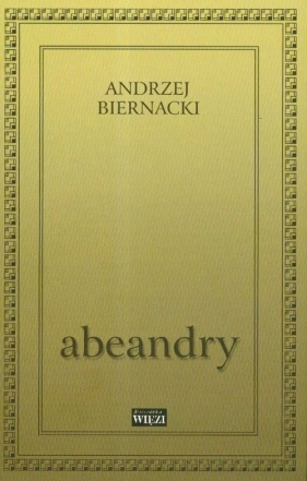 Abeandry Tom 203 - Biernacki Andrzej