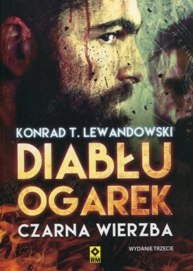 Diabłu ogarek Czarna wierzba - Konrad T. Lewandowski