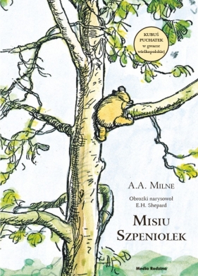 Misiu Szpeniolek - A.A. Milne