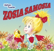 Zosia Samosia - Julian Tuwim, Renata Krześniak (ilustr.)