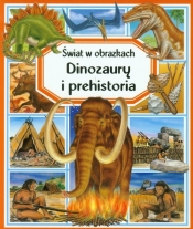 Dinozaury i prehistoria Świat w obrazkach - Émilie Beaumont