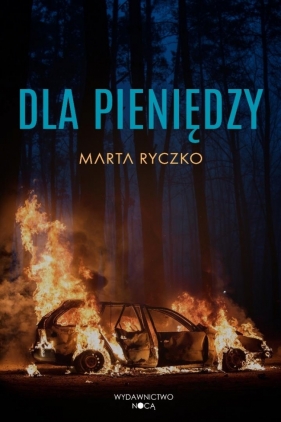 Dla pieniędzy - Marta Ryczko