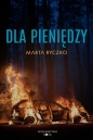 Dla pieniędzy - Marta Ryczko