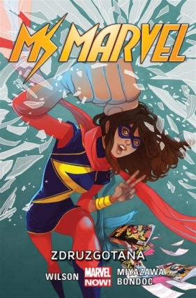 Ms Marvel: Zdruzgotana, tom 3 - G. Willow Wilson, Opracowanie zbiorowe
