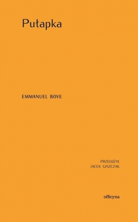 Pułapka - Emmanuel Bove