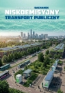 Niskoemisyjny transport publiczny jako czynnik... Konrad Henryk Bachanek