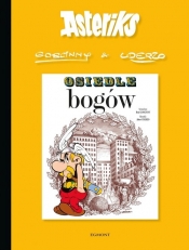 Asteriks. Tom 17. Osiedle bogów - René Goscinny, Albert Uderzo