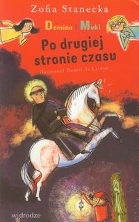 Domino i Muki Po drugiej stronie czasu