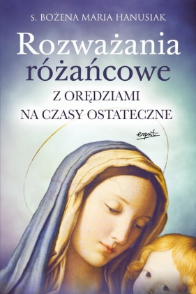 Rozważania różańcowe - Bożena Hanusiak