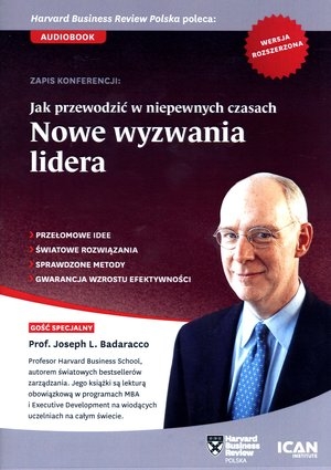 Nowe wyzwania lidera. Jak przewodzić w niepewnych czasach (książka audio)