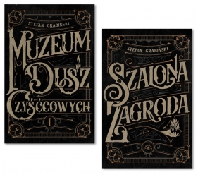 Klasyka polskiego horroru: Muzeum Dusz Czyśćcowych + Szalona zagroda - Stefan Grabiński
