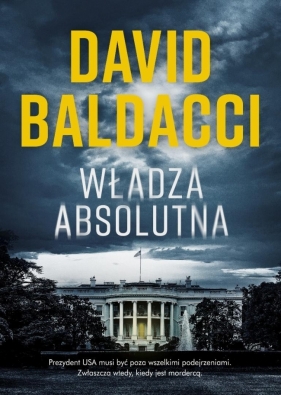 Władza absolutna - David Baldacci