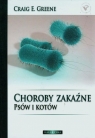 Choroby zakaźne psów i kotów + CD  Greene Craig E.