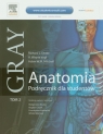 Gray Anatomia Podręcznik dla studentów Tom 2 Anatomia narządów Drake Richard L., A.Wayne Vogl, Mitchell Adam W.M.