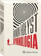 Kryminologia - Brunon Hołyst