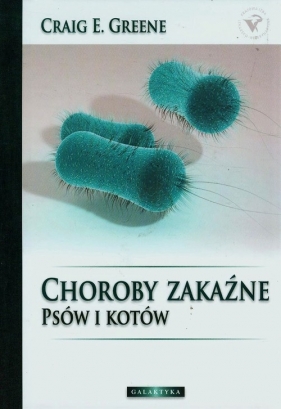 Choroby zakaźne psów i kotów + CD - Greene Craig E.