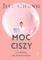 Moc ciszy. O sekretnej sile introwertyków - Jill Chang