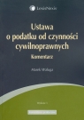 Ustawa o podatku od czynności cywilnoprawnych Komentarz Waluga Marek