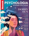 Newsweek Psychologia 1/2023 Dobry sen Opracowanie zbiorowe