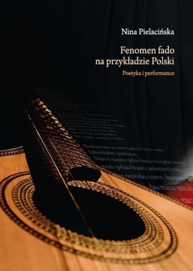 Fenomen fado na przykładzie Polski - Nina Pielacińska