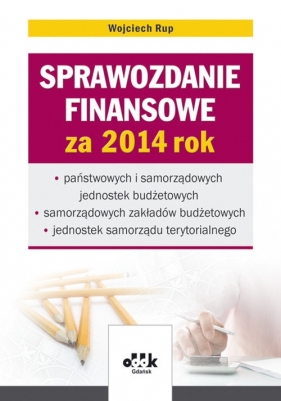 Sprawozdanie finansowe za 2014 rok - Rup Wojciech