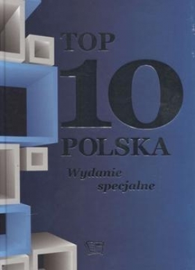Top 10 Polska. Wydanie specjalne ARTI - Opracowanie zbiorowe