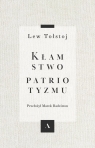 Kłamstwo patriotyzmu Lew Tołstoj