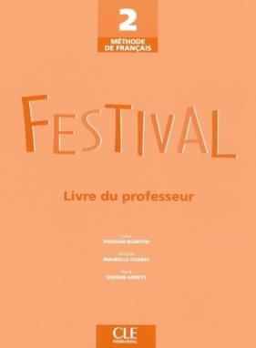 Festival 2 Livre du professeur - Poisson-Quinton Sylvie