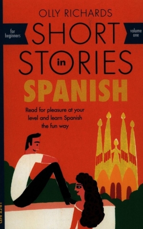 Short Stories in Spanish for beginners - Richards Olly