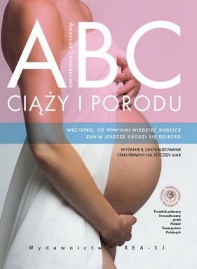 ABC ciąży i porodu - Tiefenbacher Angelika
