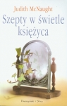 Szepty w świetle księżyca McNaught Judith