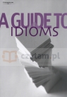 Guide to Idioms Panny Hands, Kay Cullen, Una McGovern, John Wright