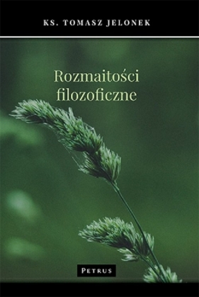 Rozmaitości filozoficzne - Tomasz Jelonek