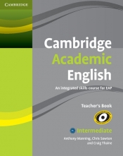 Cambridge Academic English B1+ Intermediate Teacher's Book - Sowton Chris
