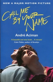 Call me by your name - Aciman Andre