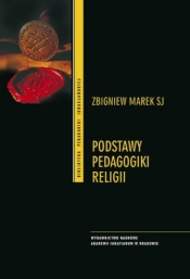 Podstawy pedagogiki religii - Marek Zbigniew 