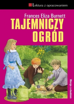 Tajemniczy ogród - Frances Hodgson Burnett