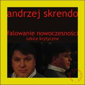 Falowanie nowoczesności - Andrzej Skrendo