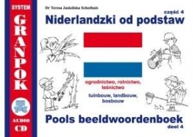 Niderlandzki od podstaw 4 ogrodnictwo, rolnictwo - Agata van Ekeren Krawczyk, Teresa Jaskólska Schot