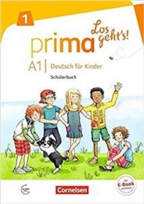 Prima - Los gehts! Deutsch fur Kinder Band 1 Schulerbuch mit Audios online - Luiza Kaczmarek Ciepielewska, Aleksandra Obradović